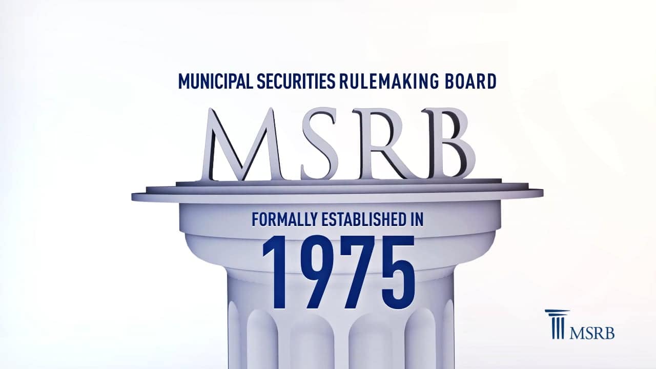 Municipal Securities Rulemaking Board (MSRB)